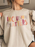 Women's Inclusion Matters Print Cotton Female Cute Long Sleeves Sweatshirt