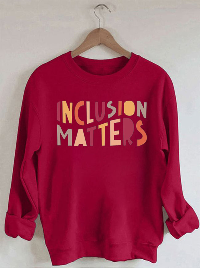Women's Inclusion Matters Print Cotton Female Cute Long Sleeves Sweatshirt