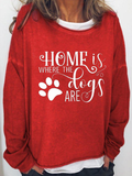 Women‘s Home Is Where The Dogs Are Long Sleeve Top