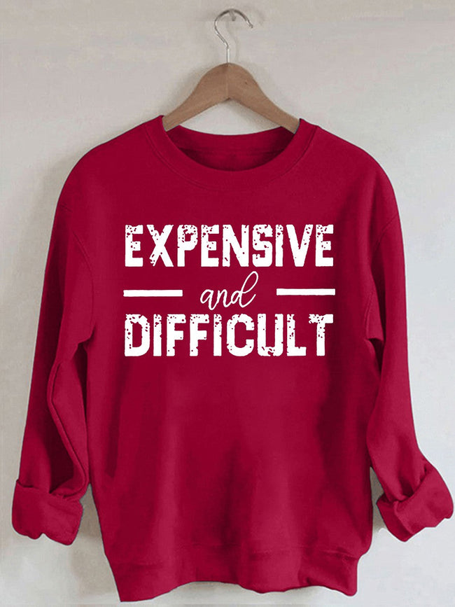 Women's Expensive & Difficult Print Sweatshirt