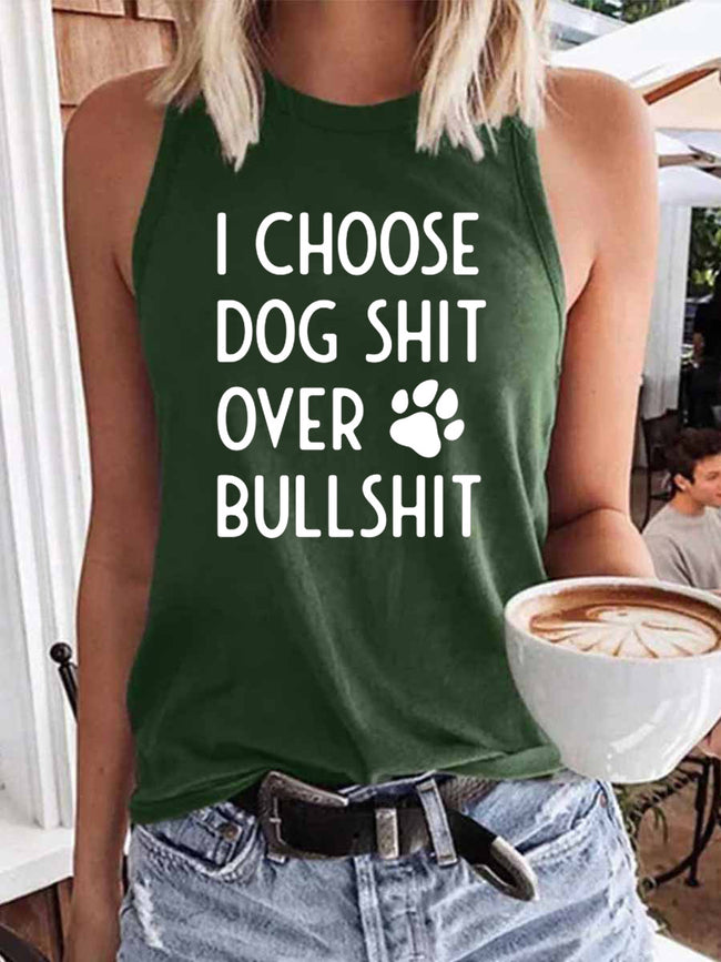 Women's I Choose Dog Shit Over Bullshit Tank Top