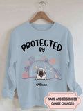 Women's Protected By Dog Personalized Custom Sweatshirt For Dog Lover
