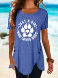 Women's Just A Girl Who Loves Dogs Print Short Sleeve Top
