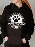 Women's Think Pawsitive Dog Paw Hoodie