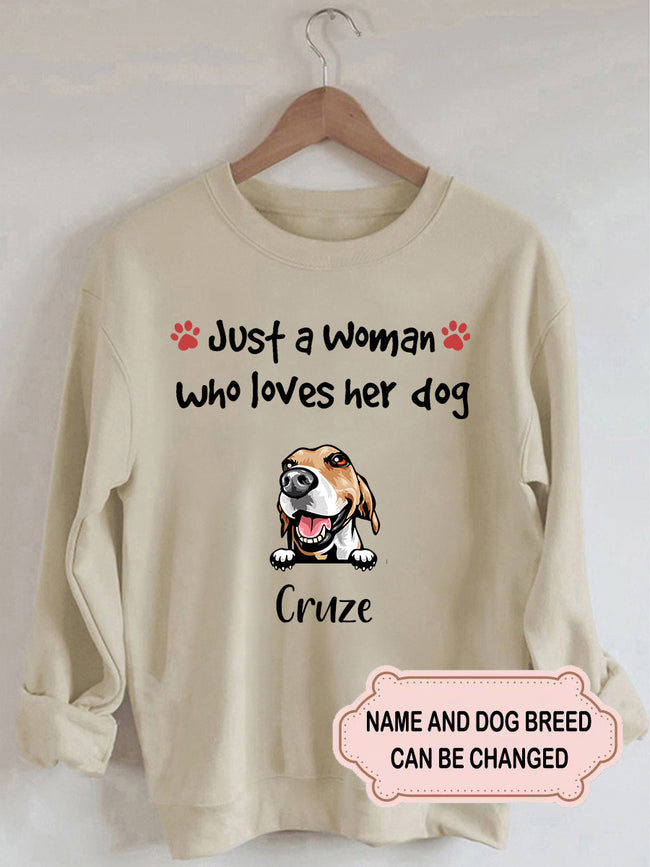 Women's Just A Woman Who Loves Her Dog Personalized Custom Sweatshirt For Dog Lover