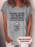 Women's Personal Stalkers Personalized Custom T-shirt