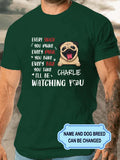 Women's Every Snack You Make I'll Be Watching You Personalized Custom T-shirt