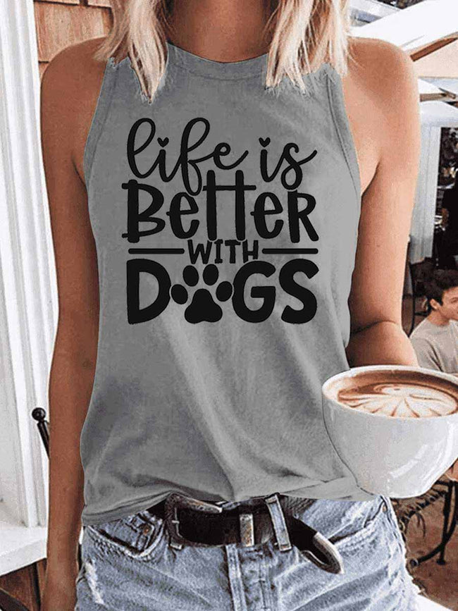 Women's Life Is Better With Dogs Tank Top