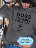Dogs Because People Suck FOR Great Dane LOVERS Personalized Custom T-shirt