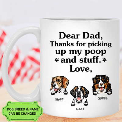 Thanks For Picking My Poop And Stuff Gift For Dad Funny Personalized Dog Mug