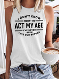 Women's Never Been This Old Before Tank Top