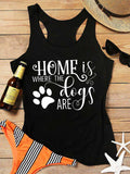 Home Is Where The Dogs Are Tank Top