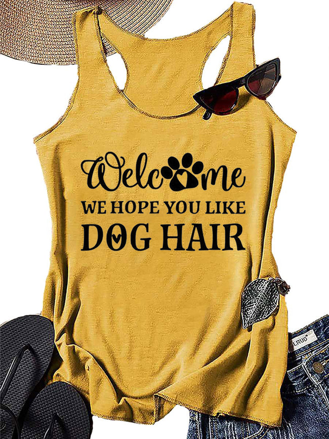 Women's Welcome We Hope You Like Dog Hair Tank Top