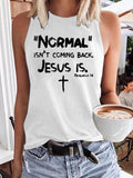 Women's Normal Isn't Coming Back But Jesus Is Revelation 14 Tank Top