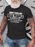 Men's DON'T PISS OFF OLD PEOPLE Neck Short Sleeve T-shirt