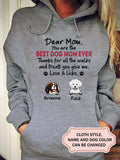 Women's Dear Mom Thanks For Walk and Treats Personalized Custom Hoodie