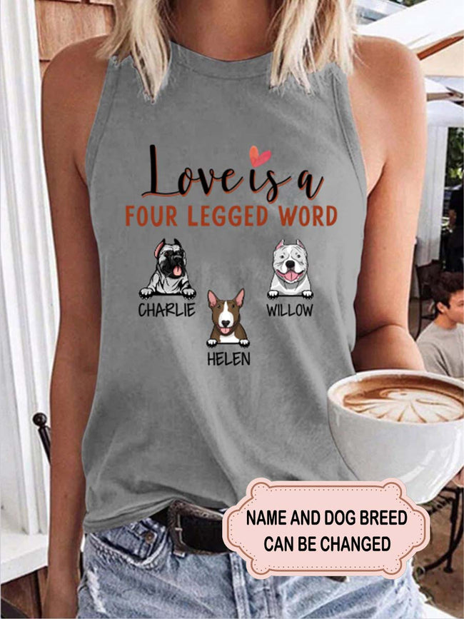 Women's Love Is A Four Legged Word Personalized Custom T-shirt