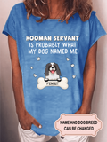 Women's Hooman Servant For Dog Lovers Personalized Custom T-shirt