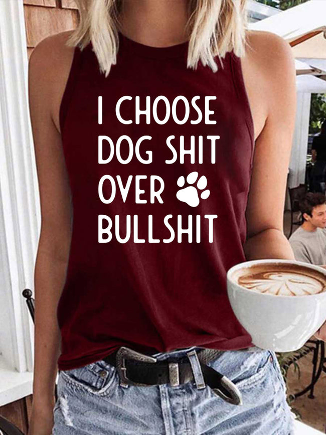 Women's I Choose Dog Shit Over Bullshit Tank Top