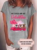 Women's My Dogs Are My Valentine Personalized Custom T-shirt