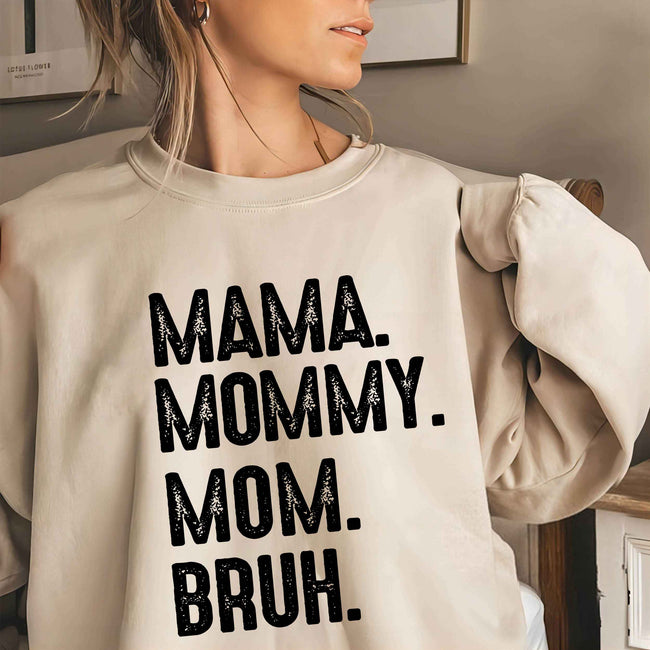 Women‘s Mama Mommy Mom Bruh Long Sleeve Sweatshirt