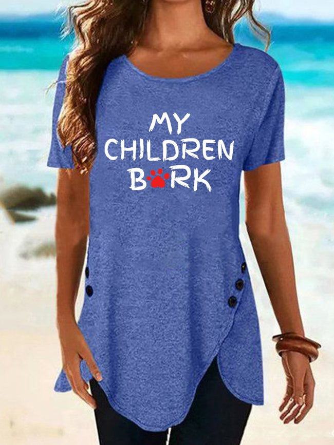 Women's My Children Bark Print Short Sleeve Top