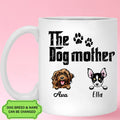 Dog Mother Personalized Custom Mug For Dog Lover
