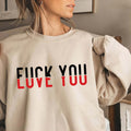 Women's F*ck You Love You Print Sweatshirt