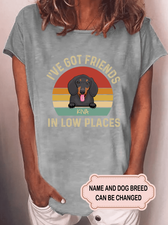Women's I Have Got Friends In Low Places Personalized Custom T-shirt