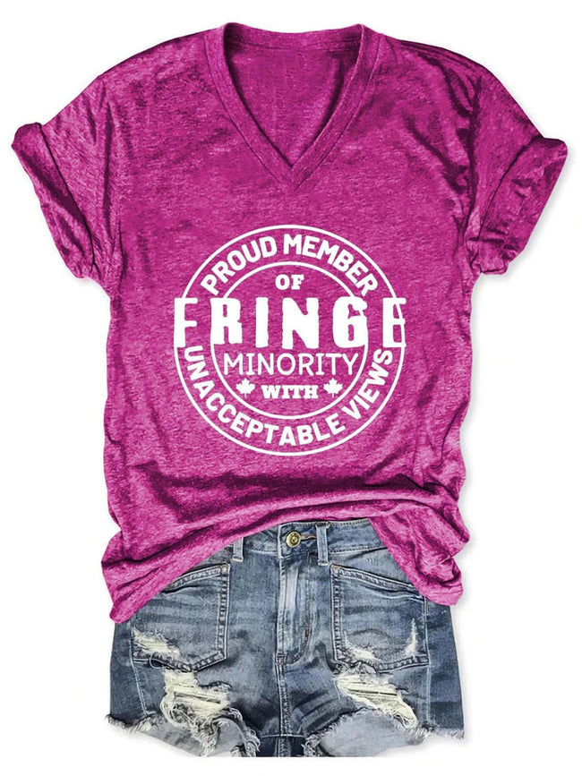 Women's Proud Member Of Fringe Minority With Unacceptable Views V-Neck T-Shirt