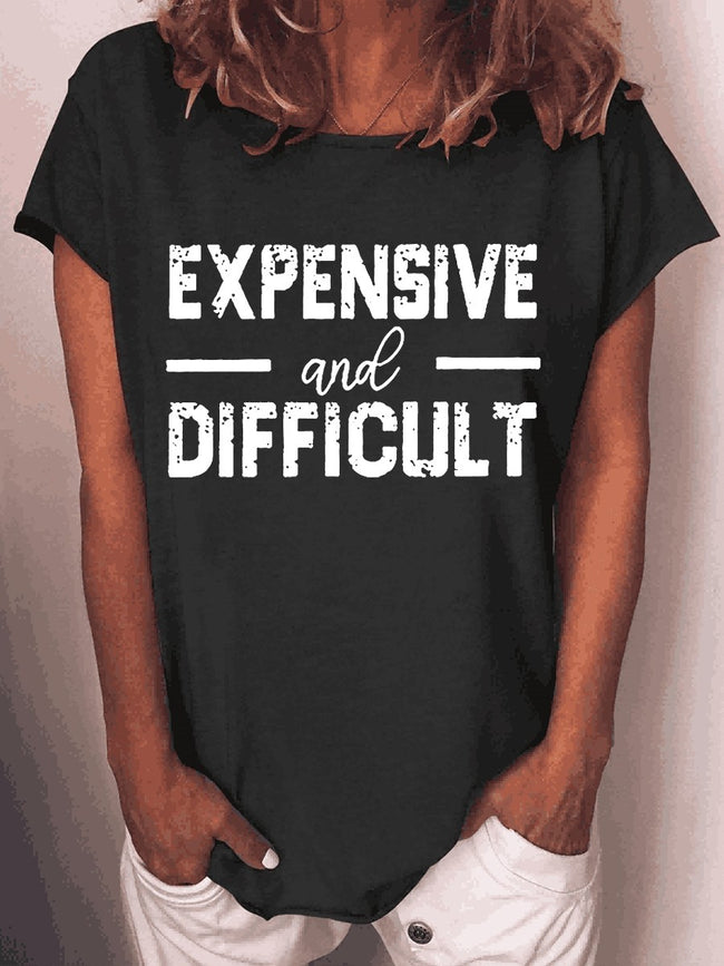 Women's Expensive & Difficult Print T-shirt