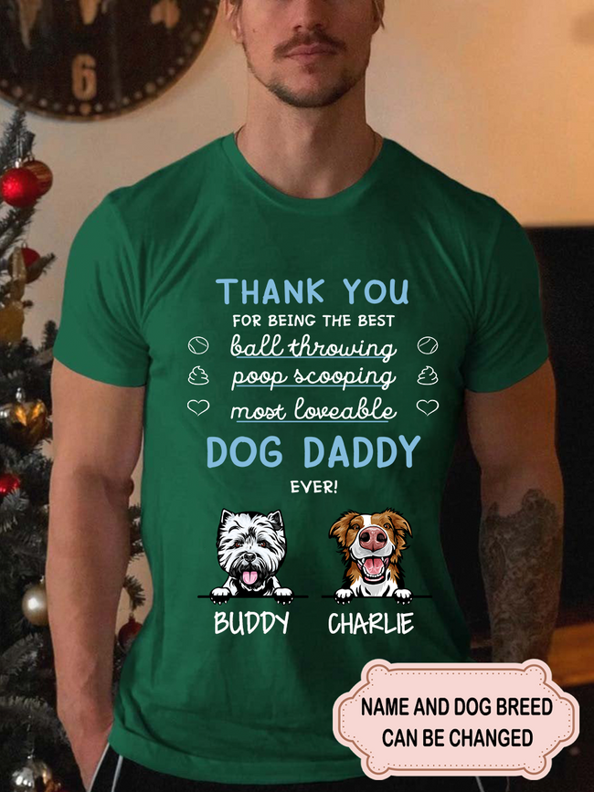 Men's Dog Daddy Thank You For Being The Best Personalized Custom T-shirt
