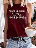 Women’s Might Be Water Might Be Vodka Tank Top