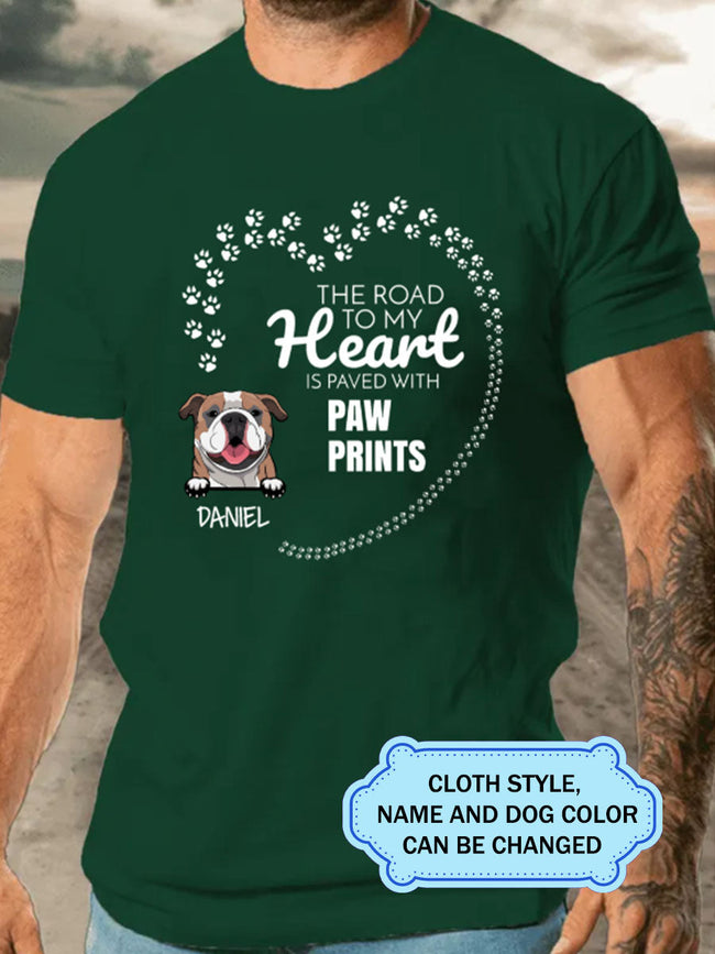 Women's The Road To My Heart Is Paved With Paw Prints Personalized Custom T-Shirt