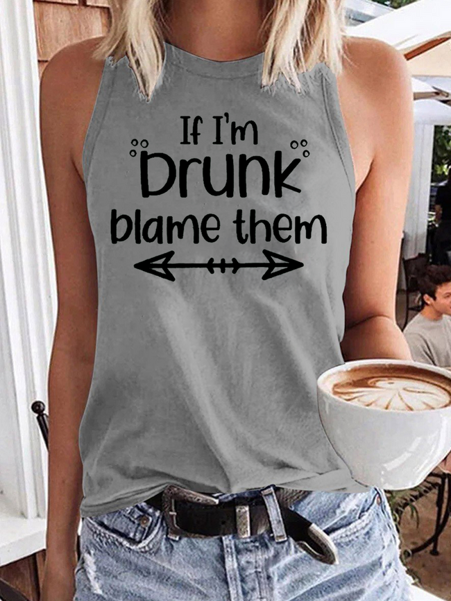 Women’s If I'm Drunk Blame Them Tank Top