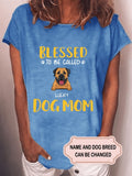 Women's Blessed To Be Called Dog Mom Personalized Custom T-shirt Gift for Dog Lover