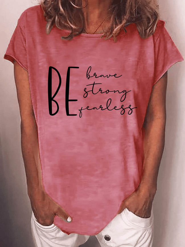Women's Be Brave Strong Fearless T-shirt