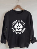 Women's Just A Girl Who Loves Dogs Print Sweatshirt