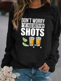 Don’t worry I’ve had both my shots vaccination tequila Tee