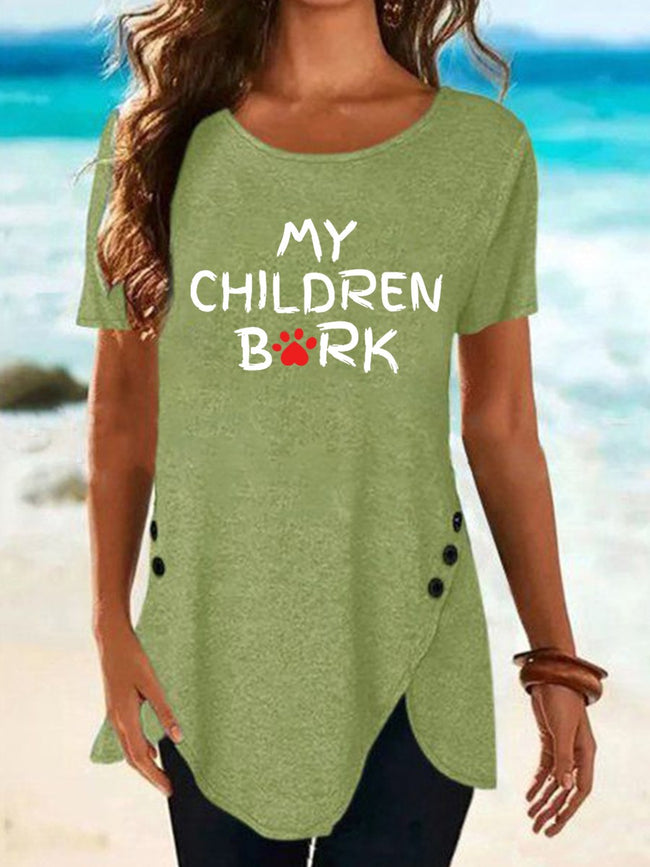 Women's My Children Bark Print Short Sleeve Top