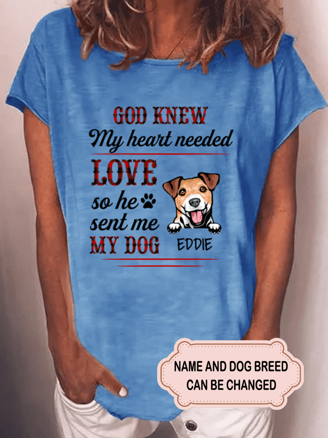 Women's God Sent Me My Dog Personalized Custom T-shirt