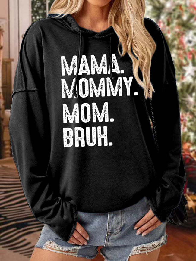 Women's Mama Mommy Mom Bruh Print Long Sleeve Sweatshirt