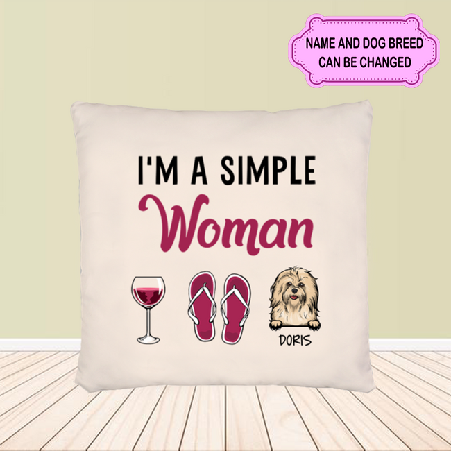 I'm A Simple Woman Gift for Dog Lovers Personalized Custom Pillow
