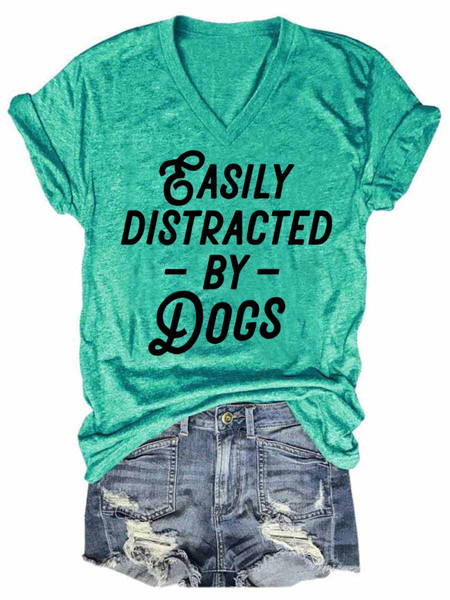 Women's Easily Distracted By Dogs V-Neck T-Shirt