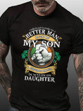 Men's Better Man Sent Me My Son T-shirt