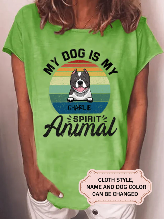 Women's My Dog Is My Spirit Animal Personalized Custom T-Shirt