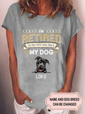 Women's I'm Retired The Only Boss I Have Personalized Custom T-shirt