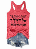 My Doctor Says I Need Glasses Tank Top
