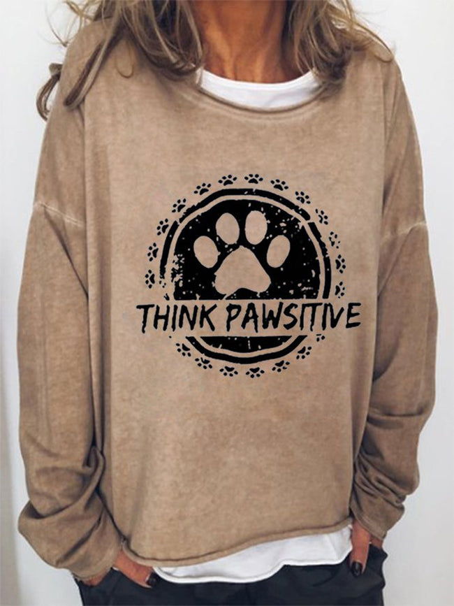 Women's Think Pawsitive Dog Paw Print Long Sleeve Sweatshirt