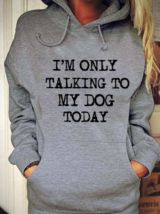 Women's I‘m Only Talking To My Dog Lover Hoodie